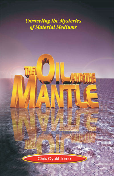 THE OIL AND THE MANTLE