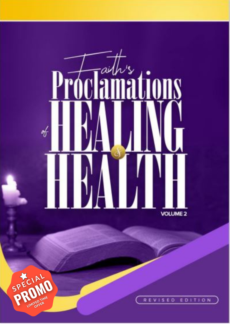 Faith's Proclamations of Healing & Health Vol. 2 eBook