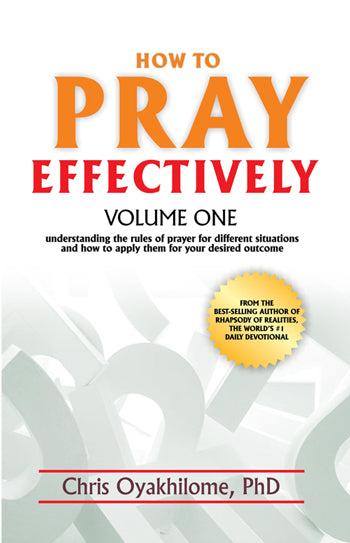 HOW TO PRAY EFFECTIVELY   VOLUME 1