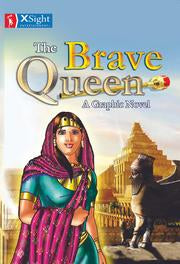 The Brave Queen